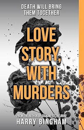 Fiona Griffiths #2 - Love Story with Murders - Harry Bingham - UK edition